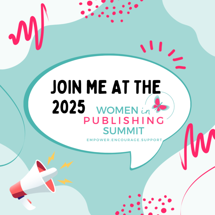 Join me at the 2025 Women in Publishing Summit!